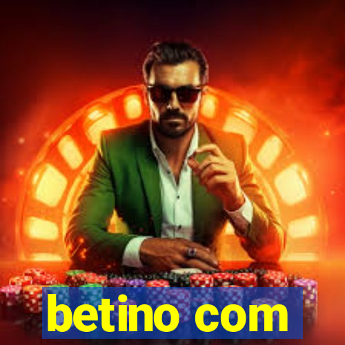 betino com